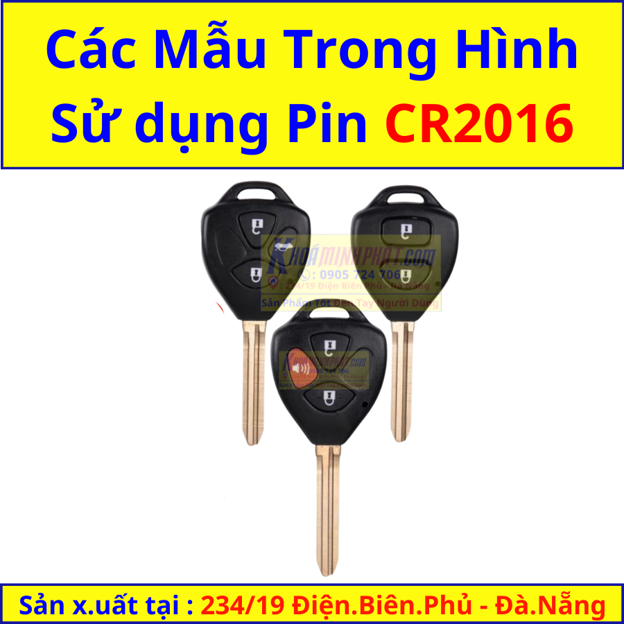 Pin Chìa Khóa xe Ô Tô Toyota Toyota Innova, Foruner, Vios, Altis, Yaris, Hilux, Camry CR2016 tại 234/ 19 Điện biên phủ đà nẵng CR2016